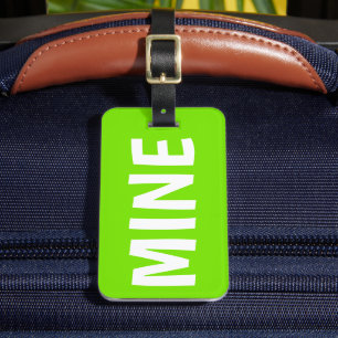 MINE - Funny Type easy to see neon luggage Tag