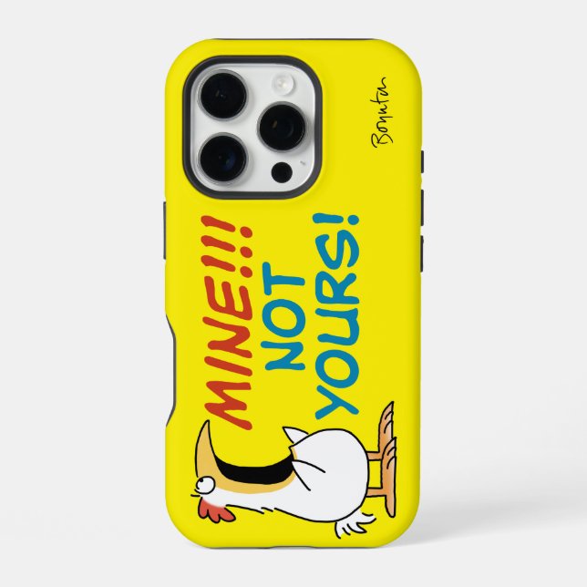 MINE! NOT YOURS! iPhone CASE (Back)
