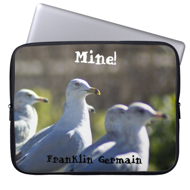 Mine! Seagull on a Rail Laptop Sleeve (Front)