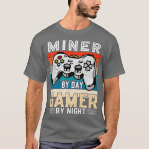 Miner by day gamer by night video gaming fans Retr T-Shirt