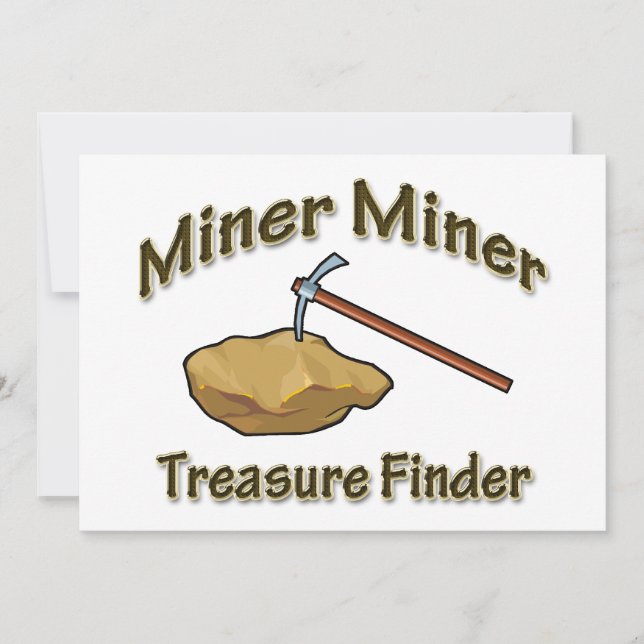 Miner Miner Treasure FInder Invitation (Front)