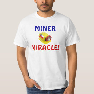 MINER MIRACLE! T-Shirt