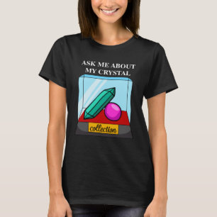 Mineral Rocks Quartz Geology Collector Geologist T-Shirt