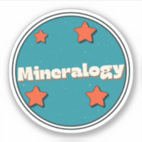 Mineralogy