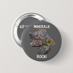 Minerals Rock Collectors Funny 6 Cm Round Badge