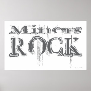 Miners Rock Poster