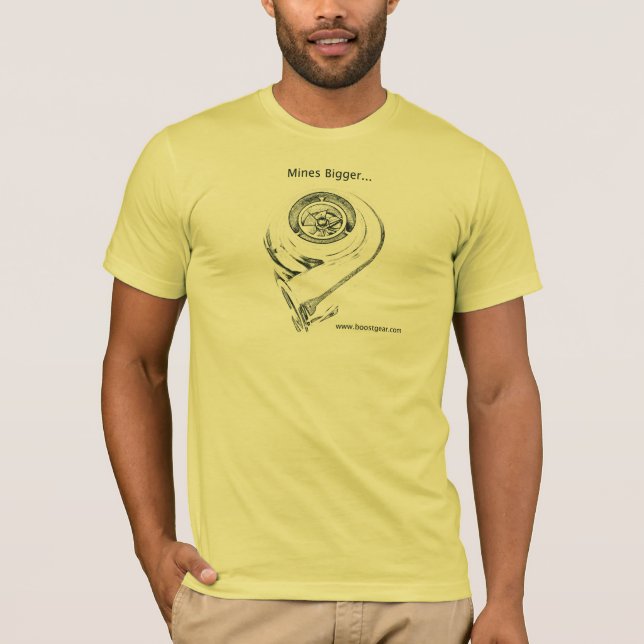 Mines Bigger - Turbo T-Shirt (Front)
