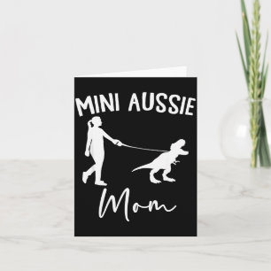 Mini Aussie Mom Australian Shepherd Dog Dinosaur W Card