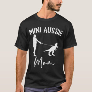 Mini Aussie Mom Australian Shepherd Dog Dinosaur W T-Shirt
