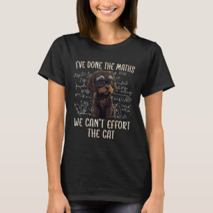 Mini Cavoodle We Can't Effort The Cat Math Science T-Shirt