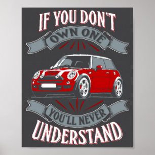 Mini Cooper Mini Cooper You Dont Own One Mi Poster