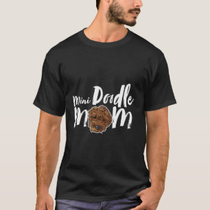 Mini Doodle Mum Dog Cute Girly Dog Mama Goldendood T-Shirt