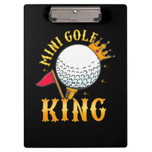 Mini Golf King Clipboard