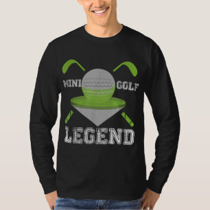 Mini Golf Legend Funny Hobby Sport Champ T-Shirt