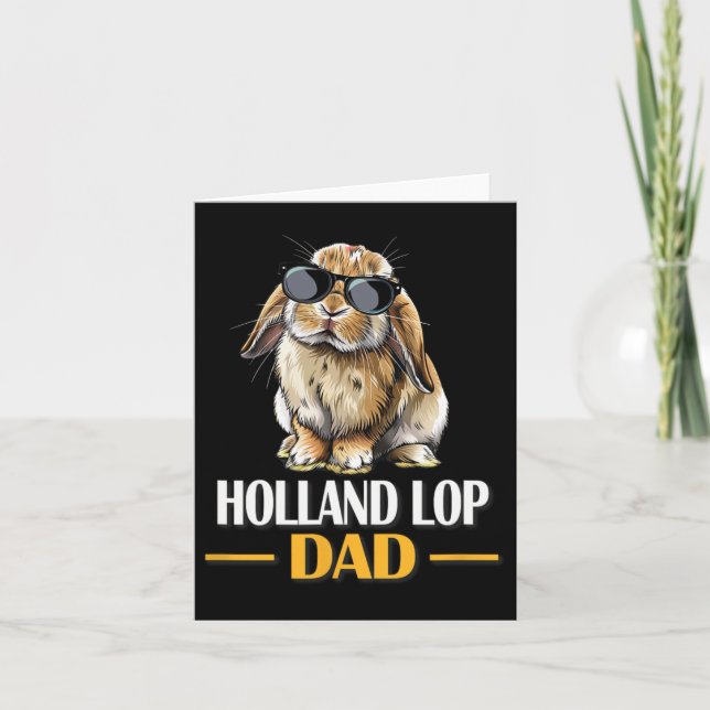 Mini Holland Lop Dad Bunny Rabbit Lover  Card (Front)