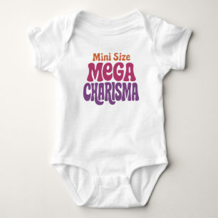 Mini Size Mega Charisma Retro Typography Baby Body Bodysuit