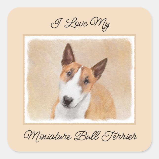 Miniature Bull Terrier Painting - Cute Original Do Square Sticker (Front)