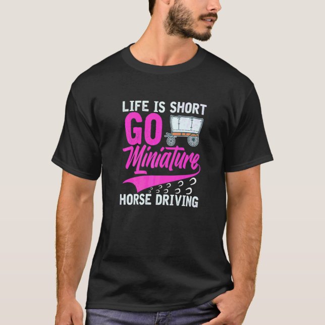 Miniature Horse Driving Cart Saddle Wagon Mini Hor T-Shirt (Front)