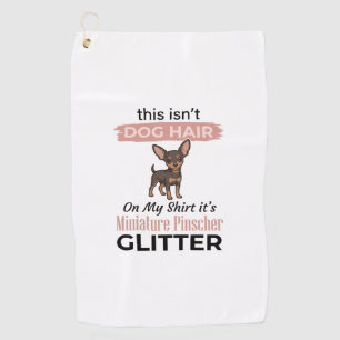 Miniature Pinscher Glitter Funny Dog Shirt Design_ Golf Towel