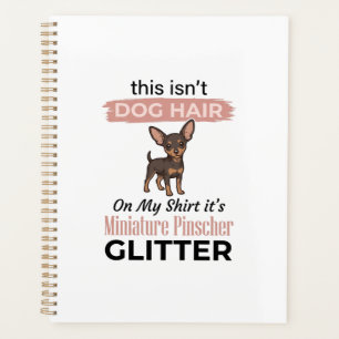 Miniature Pinscher Glitter Funny Dog Shirt Design_ Planner