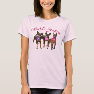 Miniature Pinscher Greatest MOM T-Shirt
