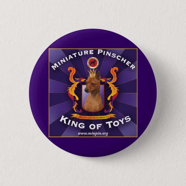 Miniature Pinscher, King of Toys 6 Cm Round Badge (Front)