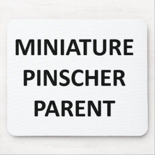 miniature pinscher parent no pic mouse pad