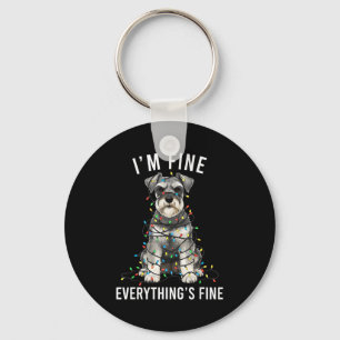 Miniature Schnauzer Christmas I'm Fine Everything  Key Ring