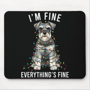 Miniature Schnauzer Christmas I'm Fine Everything Mouse Pad