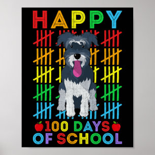 Miniature Schnauzer Dog Student Happy 100 Days of Poster