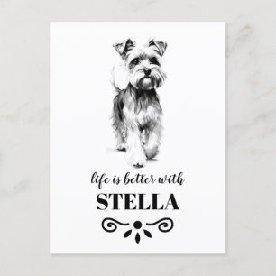 Miniature Schnauzer Life is better Custom Dog Name Postcard
