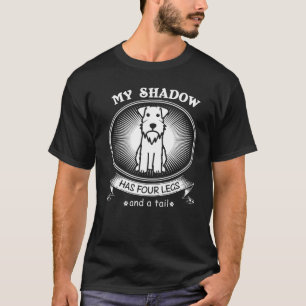 Miniature Schnauzer My Dog Is My Shadow Gift T-Shirt