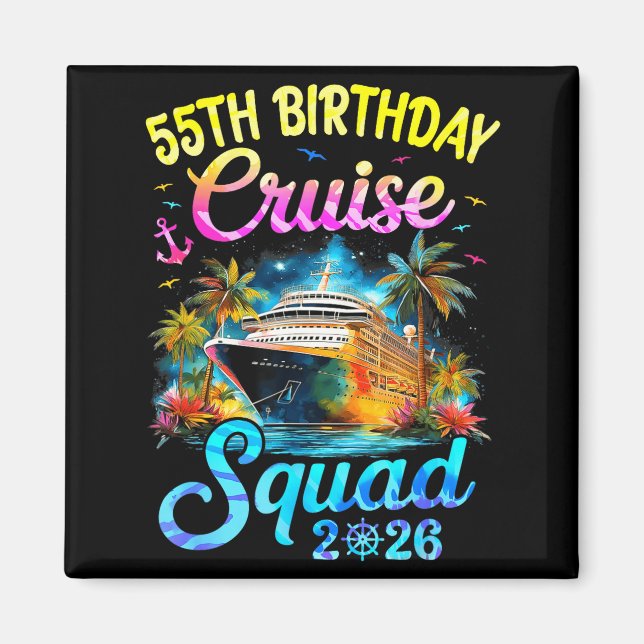Minimal 55Th Birthday Cruise Squad 2026 Magnet (Front)