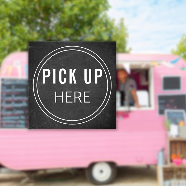 Minimal Black Chalkboard PICK UP HERE Food Truck  (Creator Uploaded)