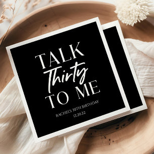 Minimal Black Talk Thirty To Me 30th Birthday Napkin