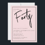 Minimal Blush Pink 40th Fortieth Birthday Invitation<br><div class="desc">Modern 40th birthday invitation in blush pink with black script/typography.  Matching items and party range also available.  Please use the message me button below for help with further customisation and special requests.  © Zoe Chapman Design</div>