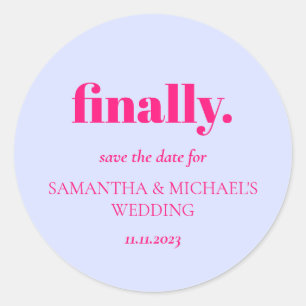 Minimal Design Lilac Pink  Finally Save Date Classic Round Sticker