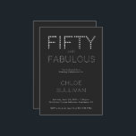 Minimal Fifty and Fabulous 50th Birthday Party Invitation<br><div class="desc">Minimal Fifty and Fabulous black and white modern 50th birthday invitation that you can personalize and send out for your fiftieth birthday party celebration. The words "Fifty and Fabulous" are set using trending font typography. The black and white text colors can be changed using the edit menu.</div>