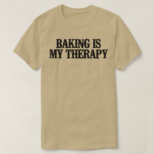 Minimal Funny Baking Is My Therapy 2353 T-Shirt (Design Front)