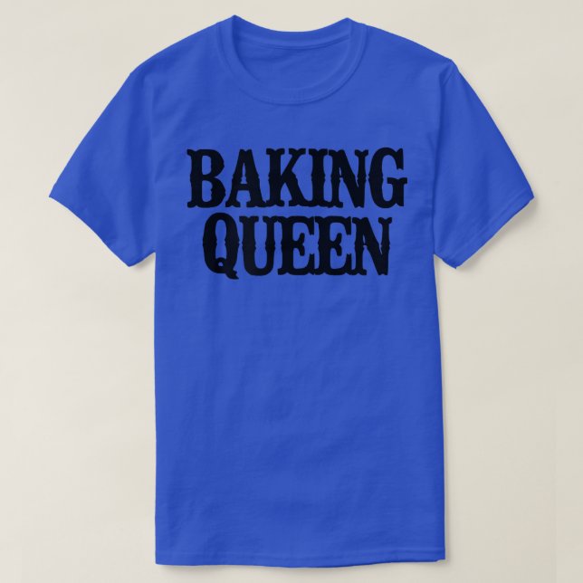 Minimal Funny Baking Queen  2355 T-Shirt (Design Front)
