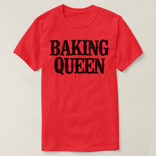 Minimal Funny Baking Queen  T-Shirt (Design Front)