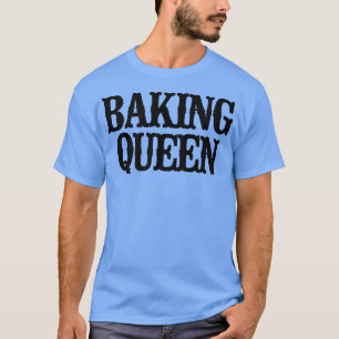 Minimal Funny Baking Queen T-Shirt