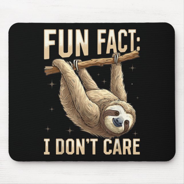 Minimal Funny lazy sloth fun fact i don't care Mouse Pad (Front)