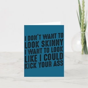 Minimal Gym & workout - i dont want look skinny Card