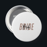 Minimal Hand Lettered Bride Button | Pink<br><div class="desc">Minimal Hand Lettered Bride Button | Pink | Bachelorette Party</div>