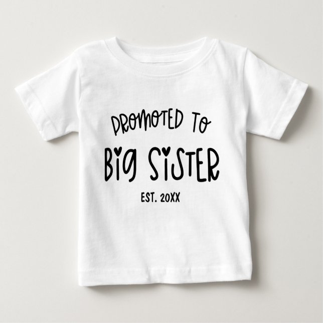 Minimal Heart Custom Year Promoted To Big Sister  Baby T-Shirt (Front)