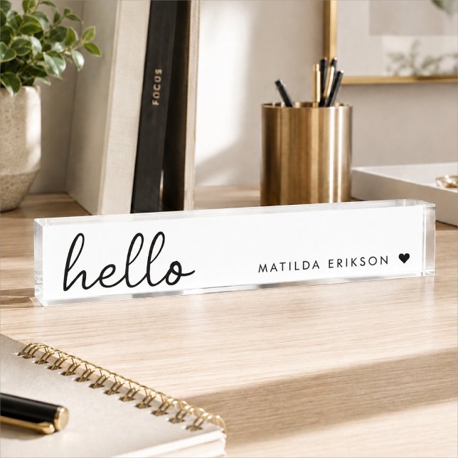 Minimal Hello | Modern Heart Clean Simple White Nameplate (Personalized acrylic desk nameplate with hello script, custom name, and office sign style.)