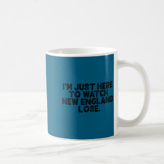 Minimal Im just here watch new england lose Coffee Mug