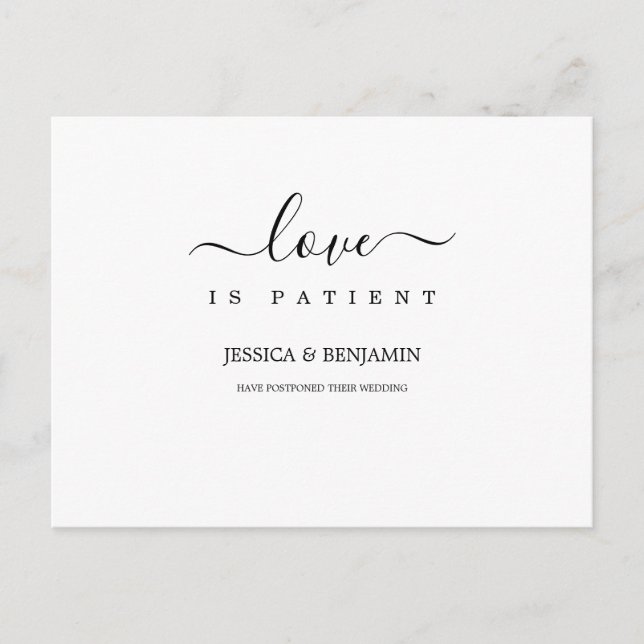 Minimal Love is Patient Postponed Postcard (Front)