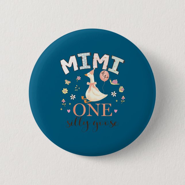 Minimal Mimi One Silly Goose 1st 6 Cm Round Badge (Front)